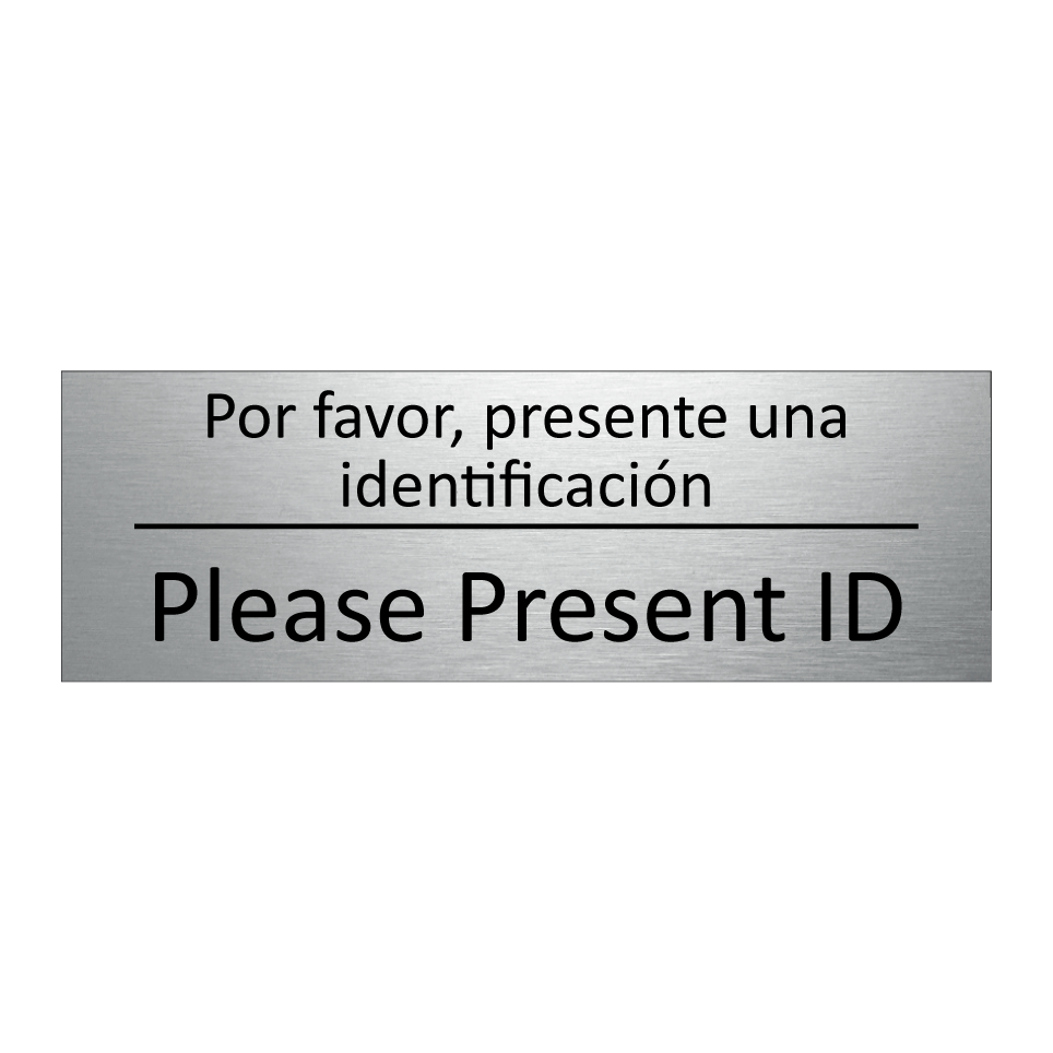 Por favor, presente una /.../ - Please Present ID
