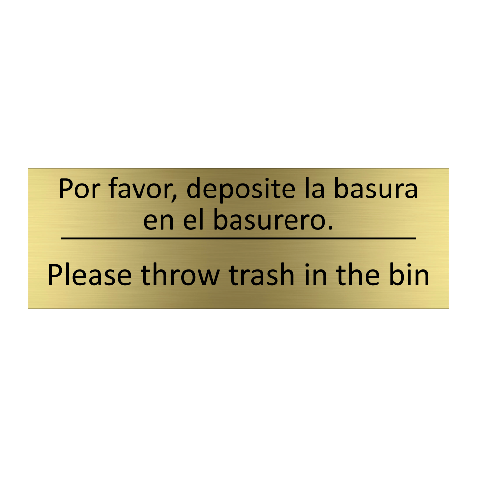 Por favor, deposite la basura /.../ - Please throw trash in the bin