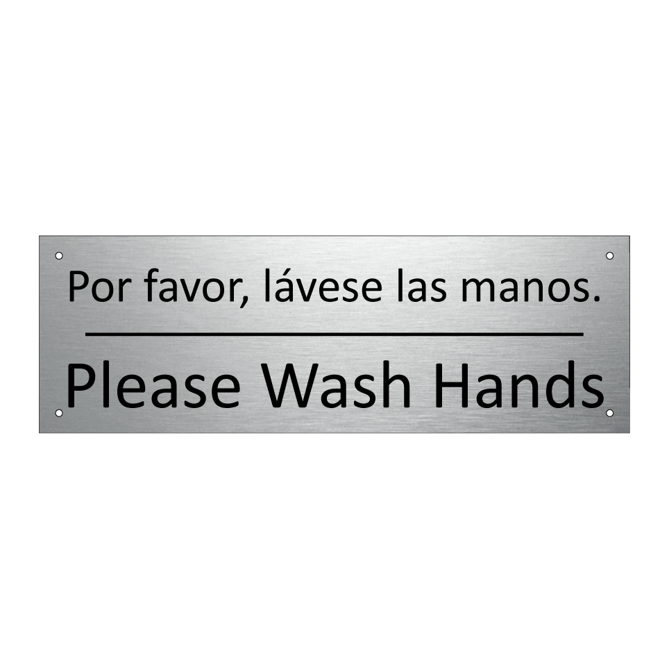 Por favor, lávese las manos. - Please Wash Hands