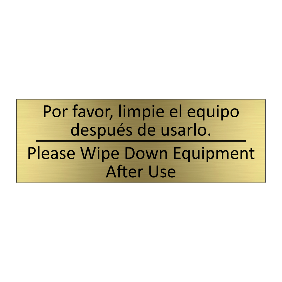 Por favor, limpie el equipo /.../ - Please Wipe Down Equipment /.../