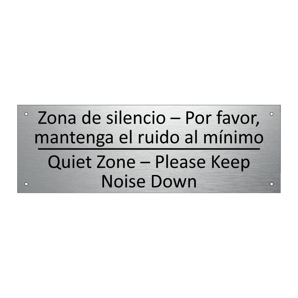 Zona de silencio – Por favor, /.../ - Quiet Zone – Please Keep /.../