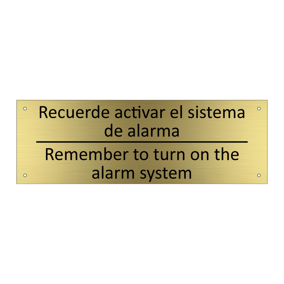 Recuerde activar el sistema /.../ - Remember to turn on the alarm /.../