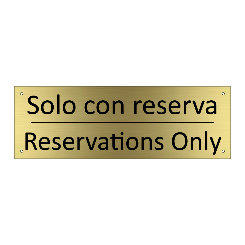 Solo con reserva - Reservations Only
