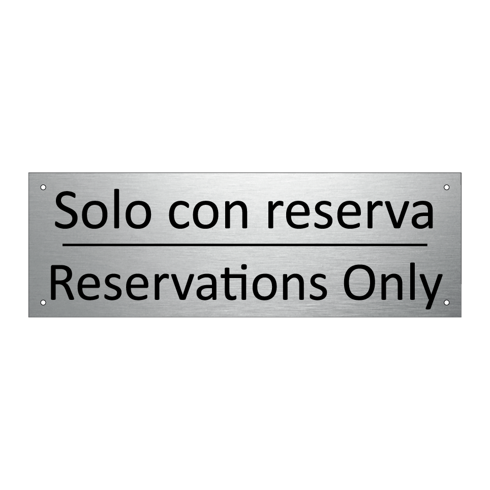 Solo con reserva - Reservations Only