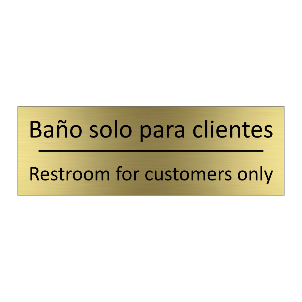 Baño solo para clientes - Restroom for customers only