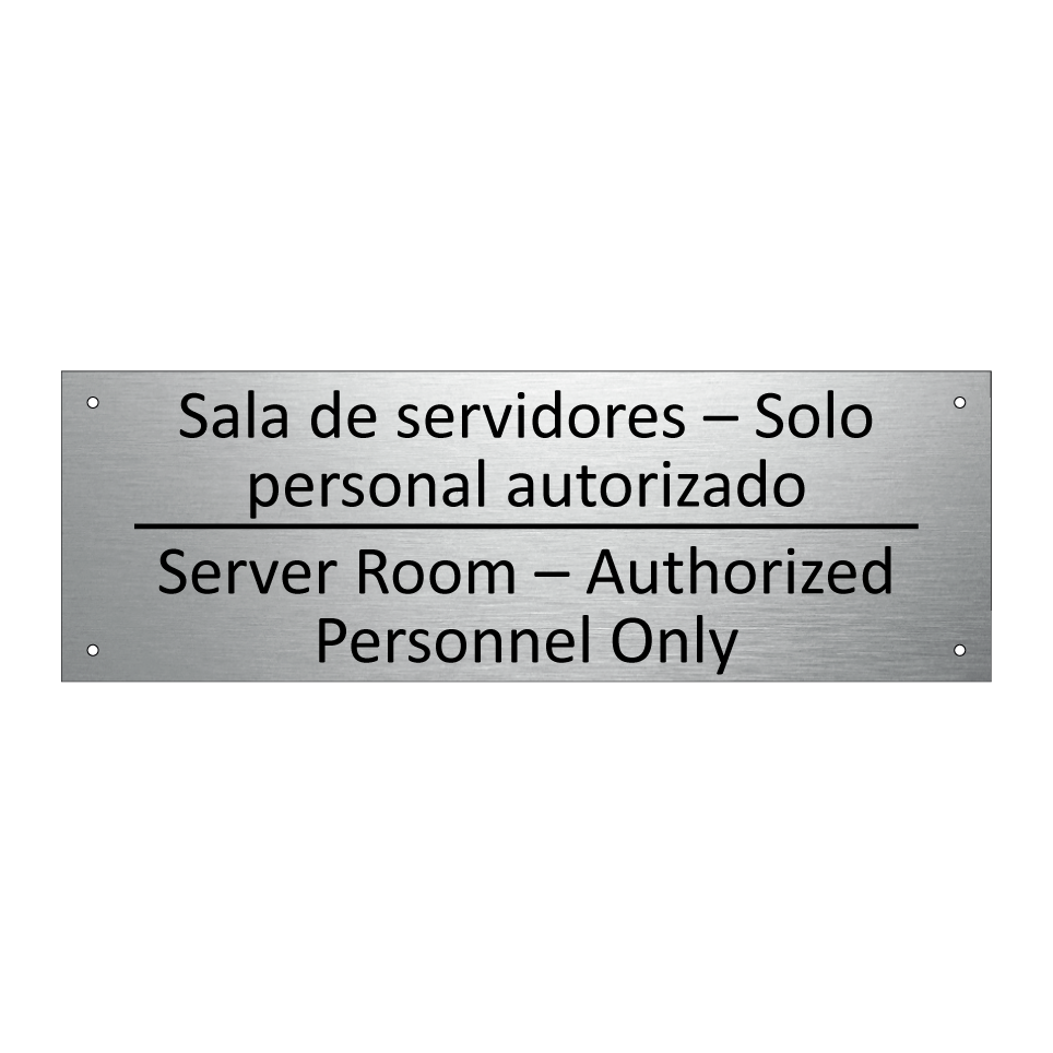 Sala de servidores – Solo /.../ - Server Room – Authorized /.../