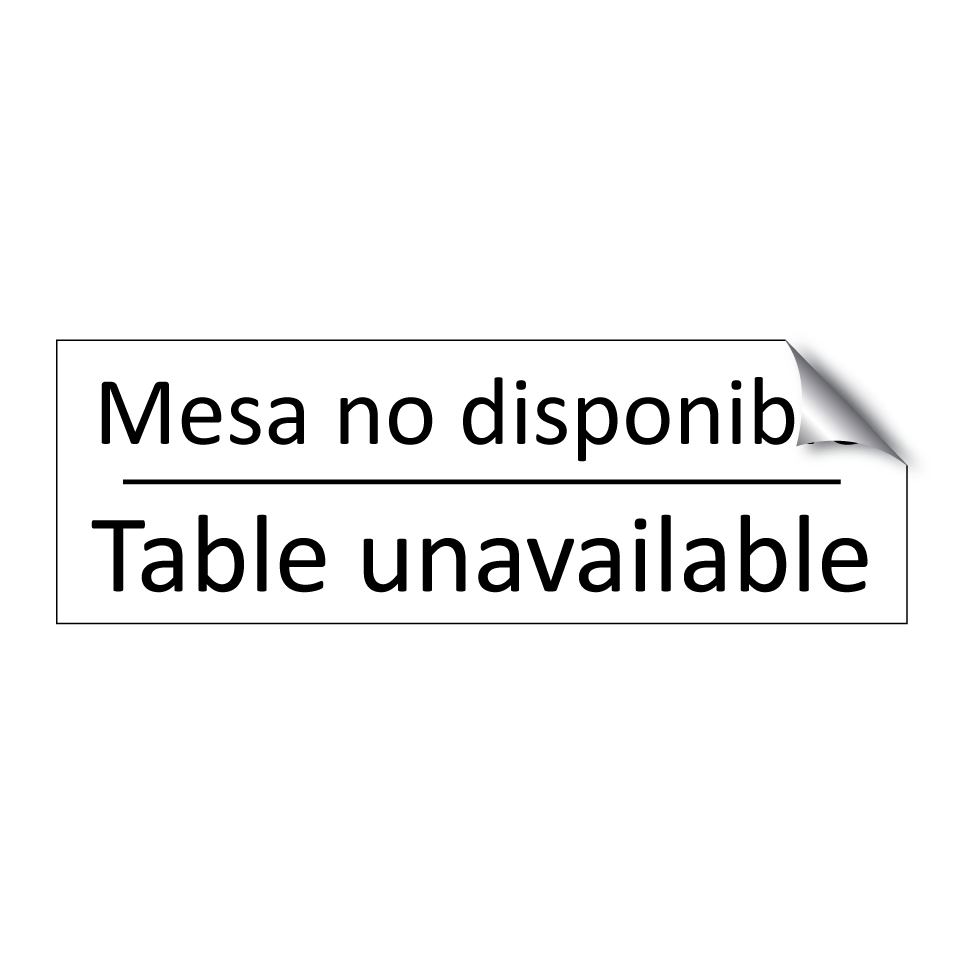 Mesa no disponible - Table unavailable