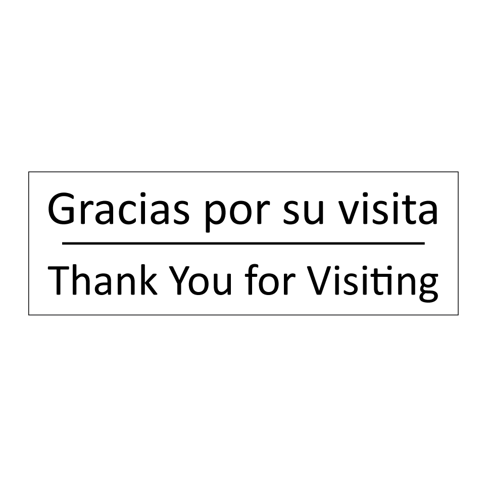 Gracias por su visita - Thank You for Visiting