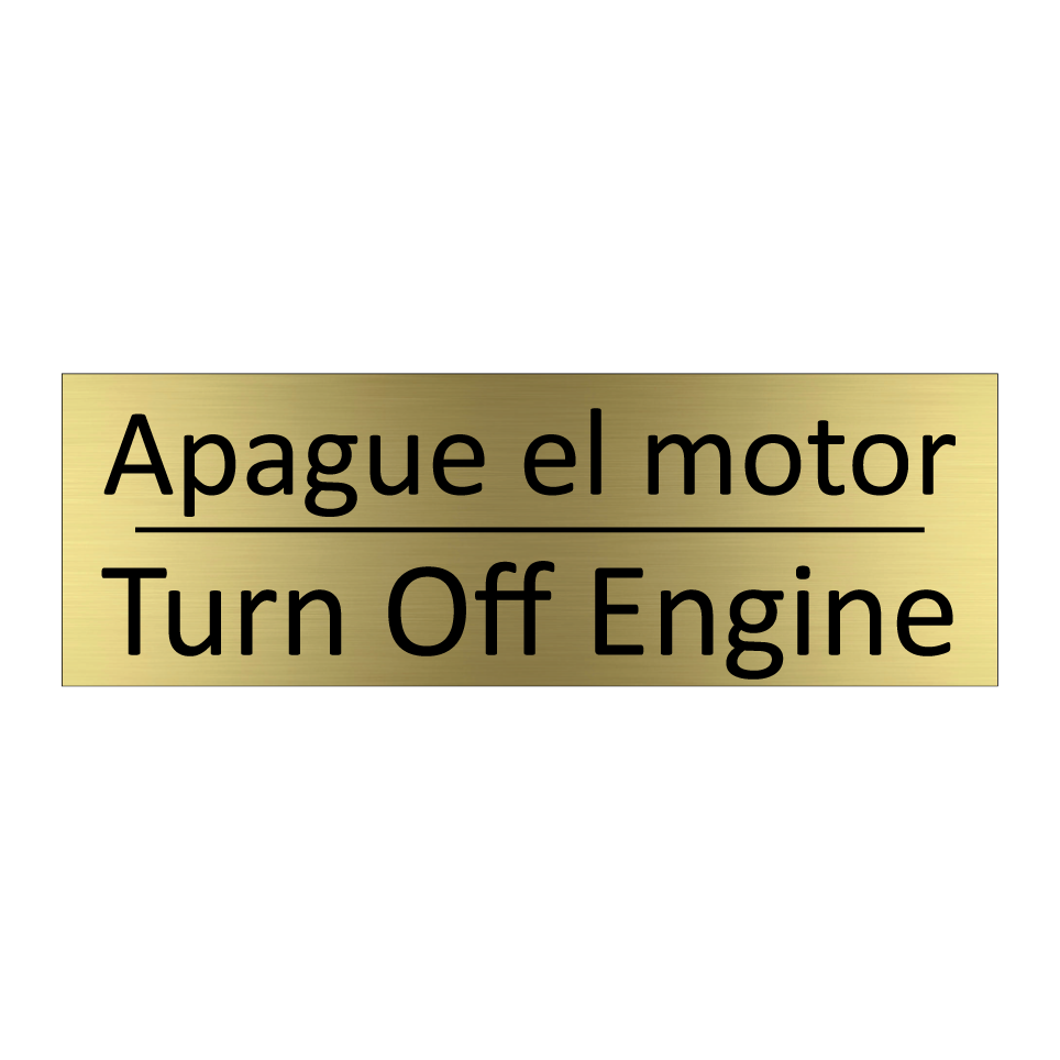 Apague el motor - Turn Off Engine