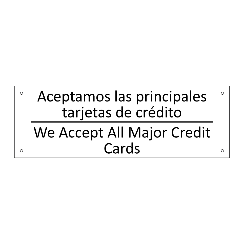 Aceptamos las principales /.../ - We Accept All Major Credit /.../