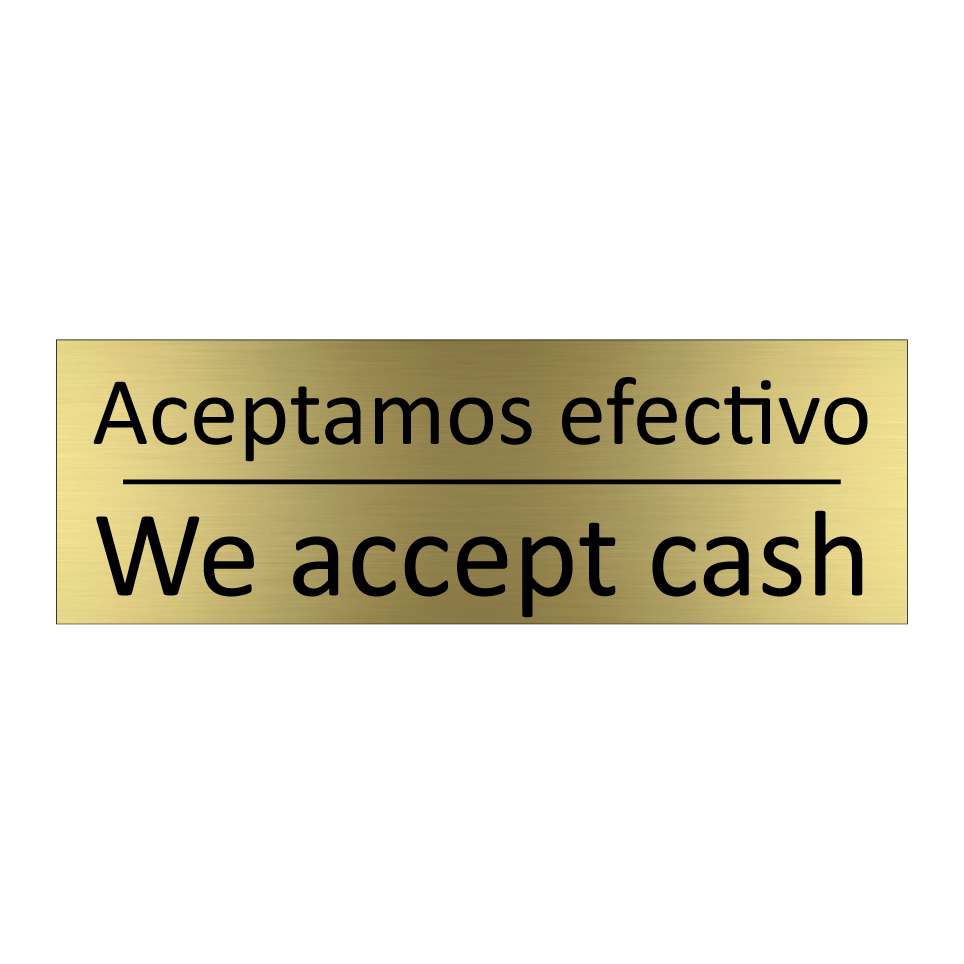 Aceptamos efectivo - We accept cash