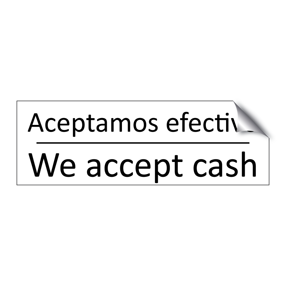 Aceptamos efectivo - We accept cash