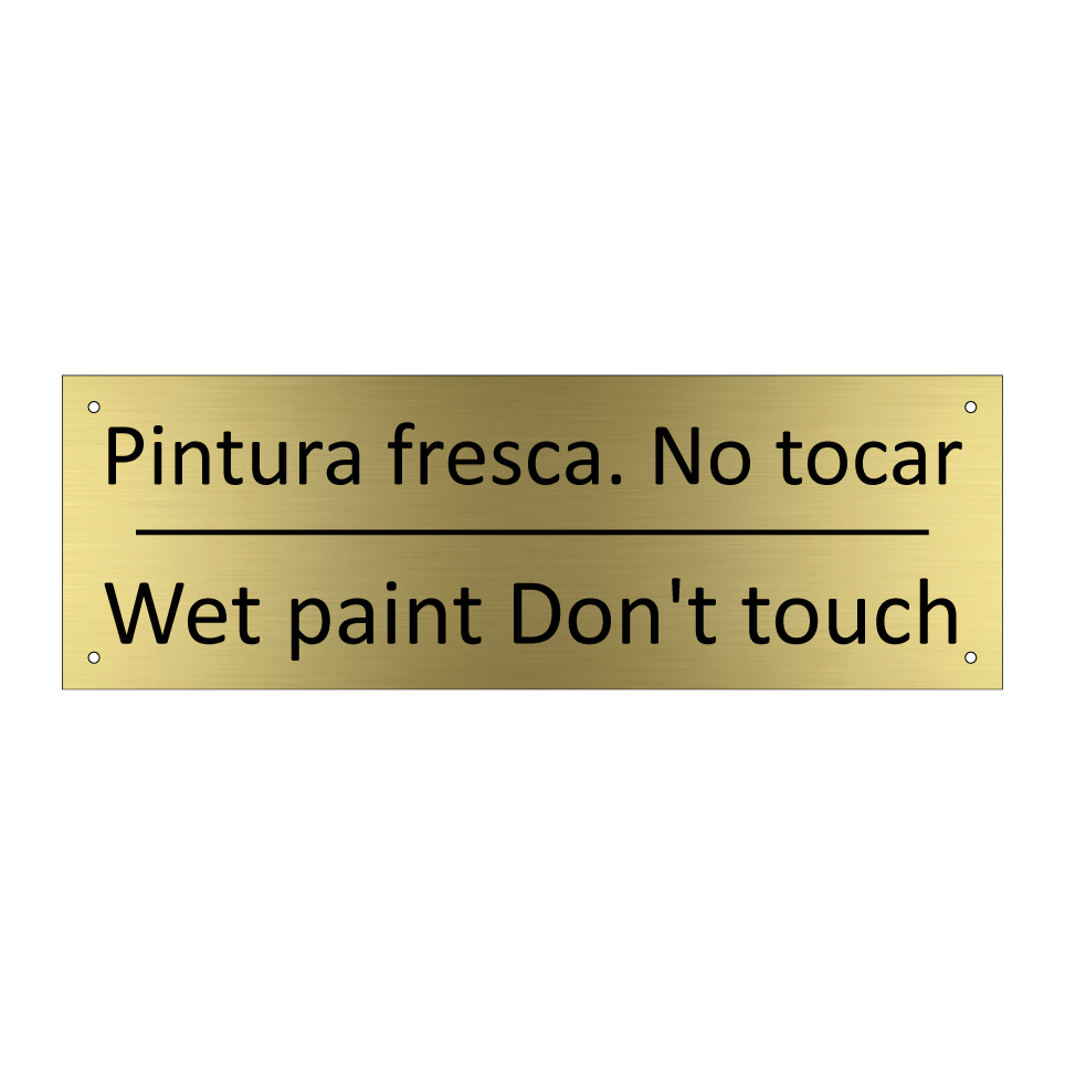 Pintura fresca. No tocar - Wet paint Don't touch