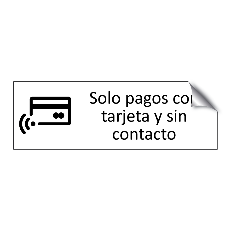 Solo pagos con tarjeta y sin contacto