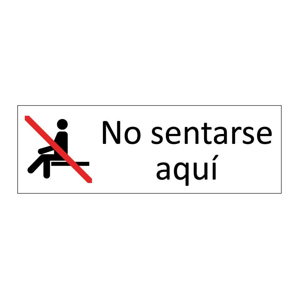 No sentarse aquí