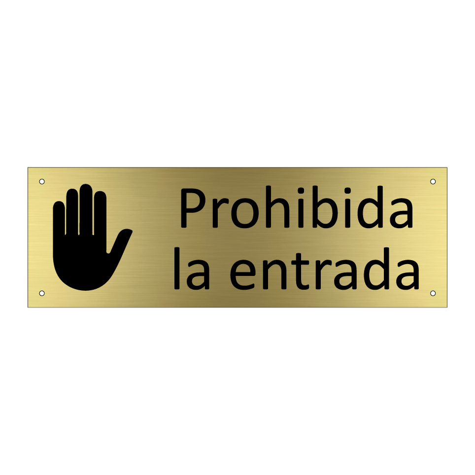 Prohibida la entrada