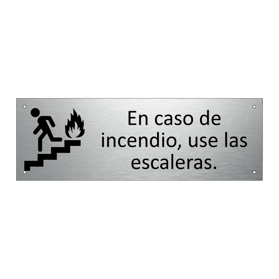 En caso de incendio, use las escaleras.