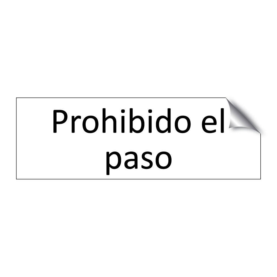 Prohibido el paso