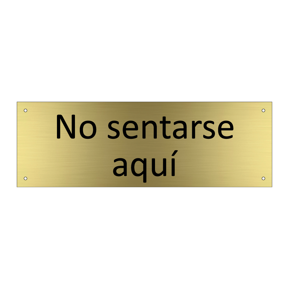 No sentarse aquí