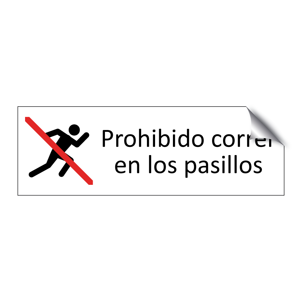 Prohibido correr en los pasillos