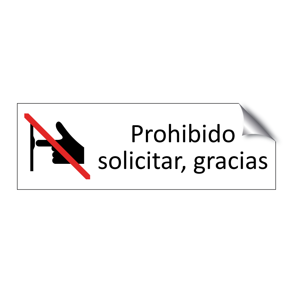 Prohibido solicitar, gracias