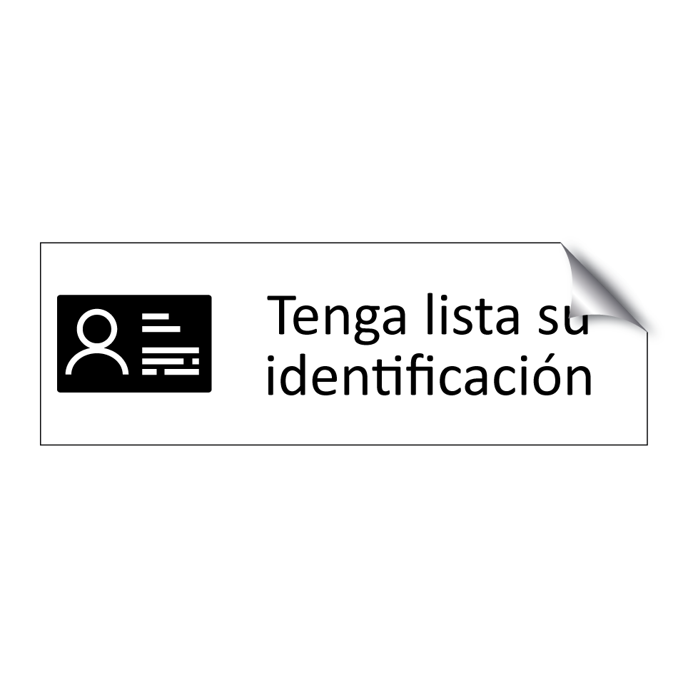 Tenga lista su identificación