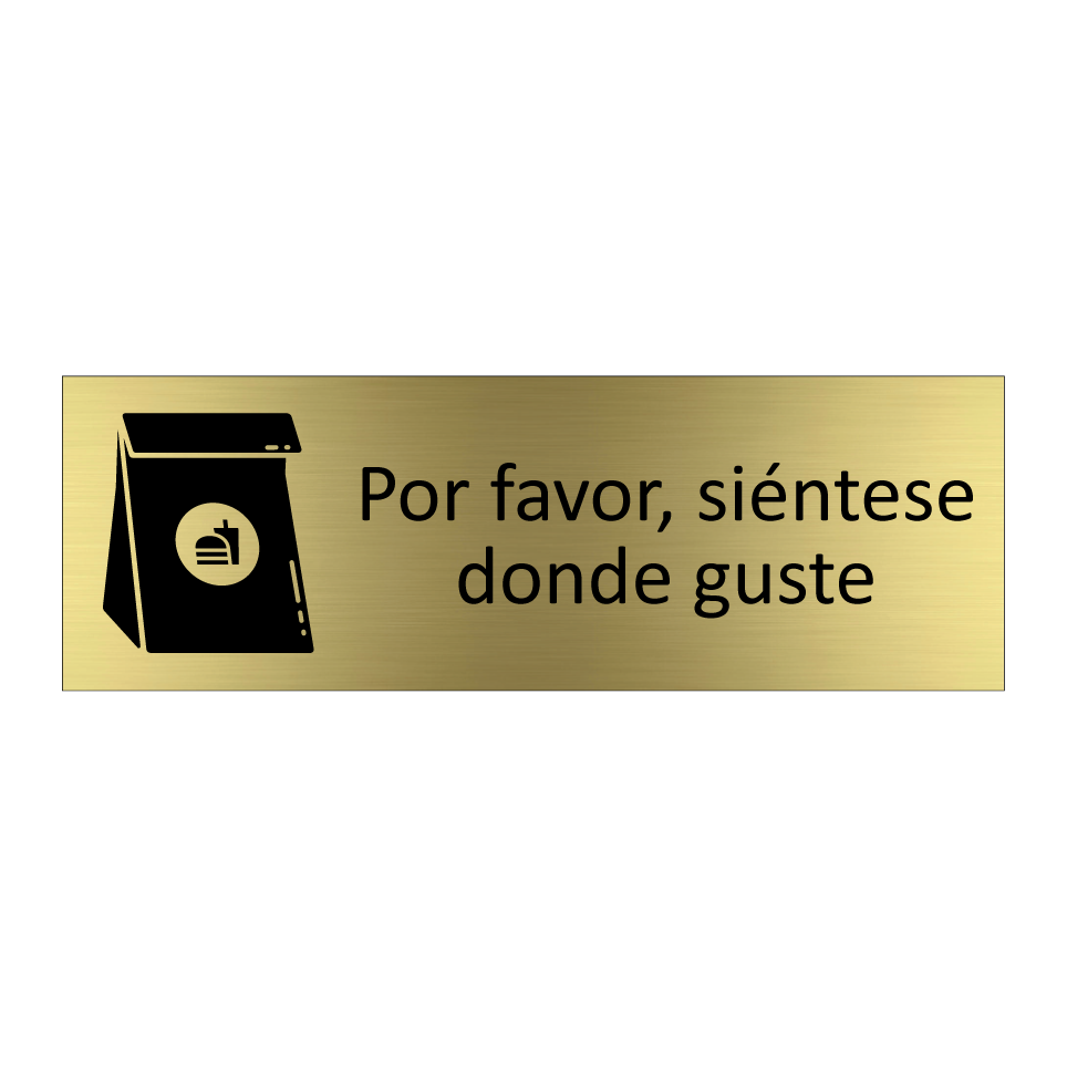 Por favor, siéntese donde guste
