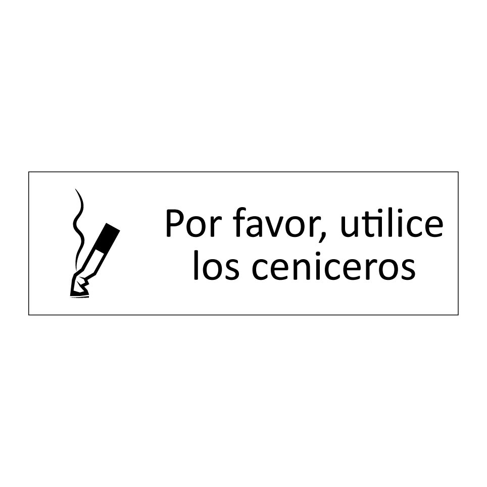Por favor, utilice los ceniceros