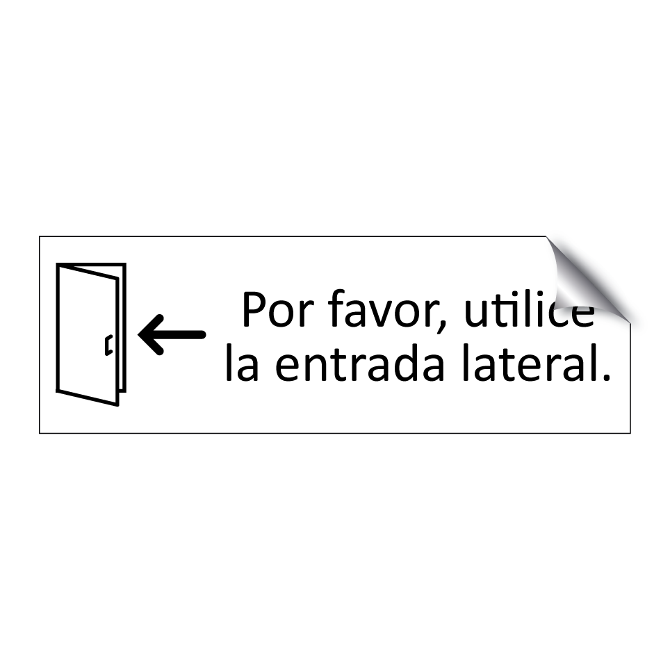 Por favor, utilice la entrada lateral.