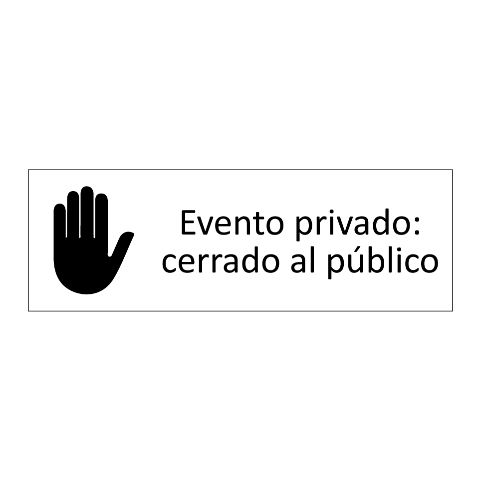 Evento privado: cerrado al público
