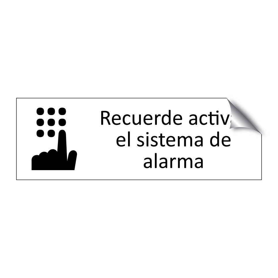 Recuerde activar el sistema de alarma