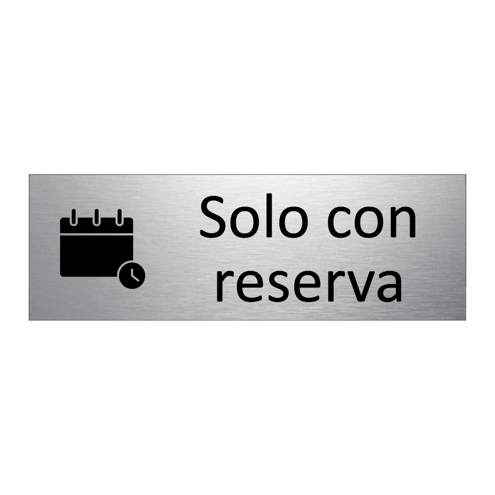 Solo con reserva