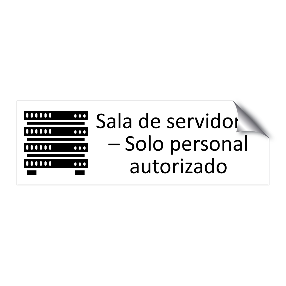 Sala de servidores – Solo personal autorizado