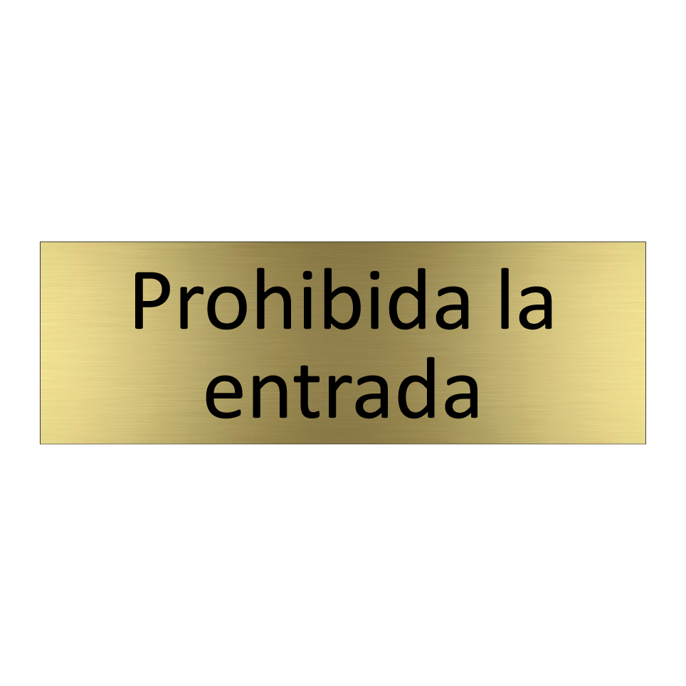 Prohibida la entrada