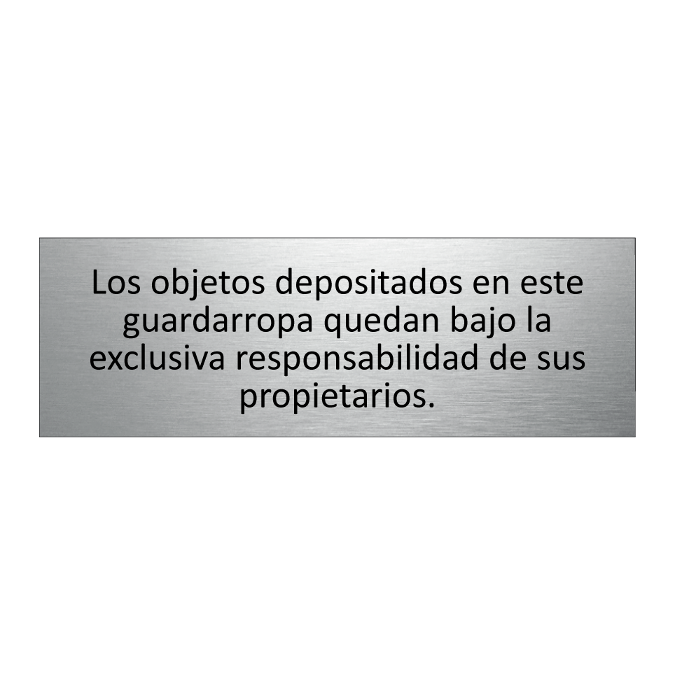 Los objetos depositados en este guardarropa quedan bajo la exclusiva responsabilidad de sus propietarios.
