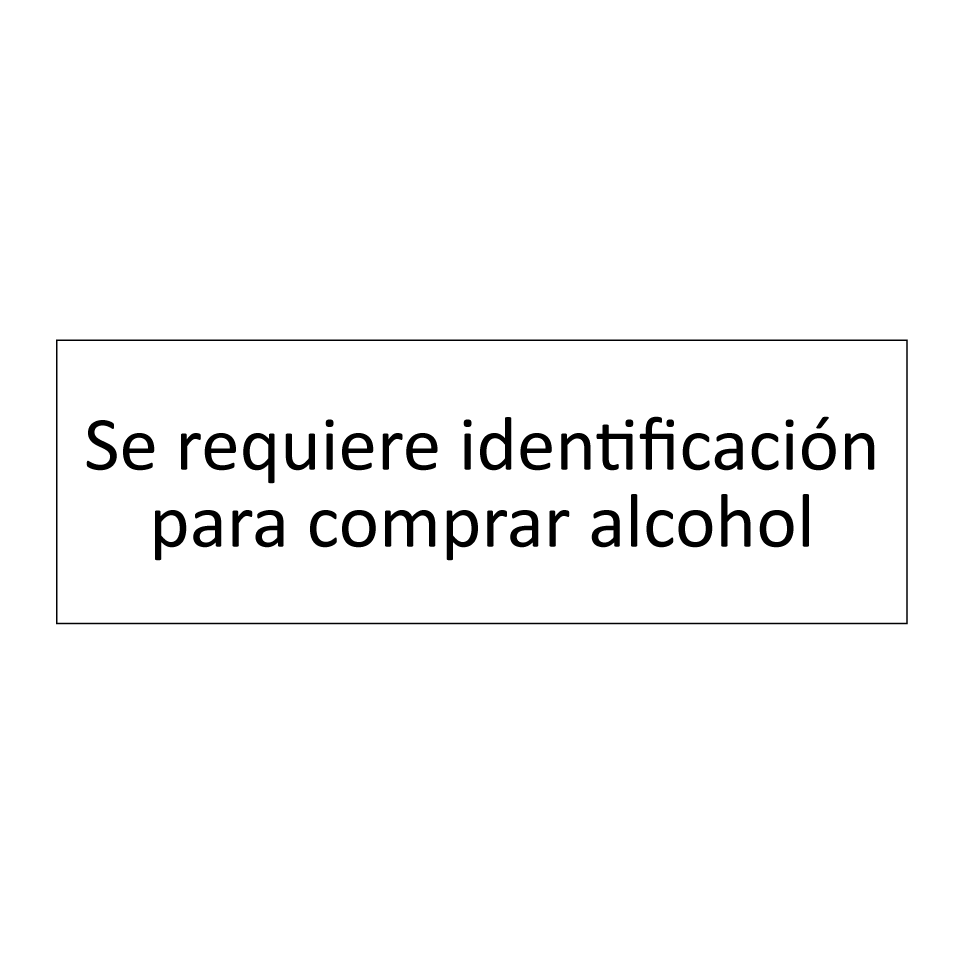 Se requiere identificación para comprar alcohol