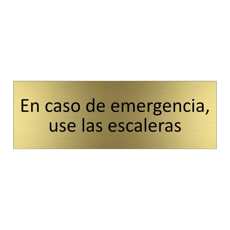 En caso de emergencia, use las escaleras