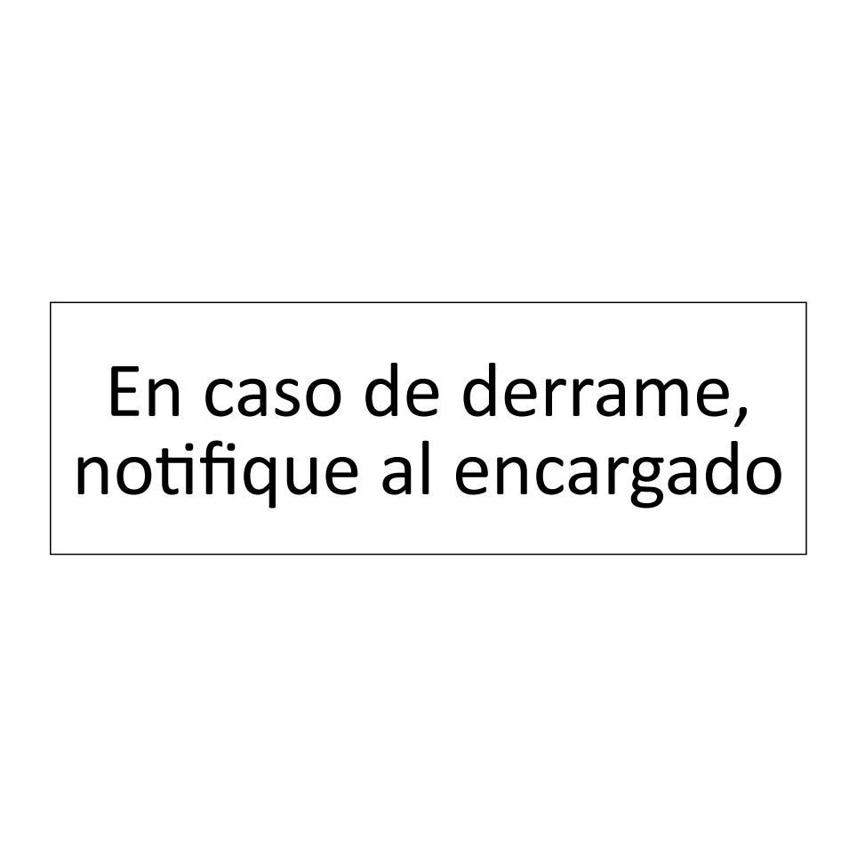 En caso de derrame, notifique al encargado