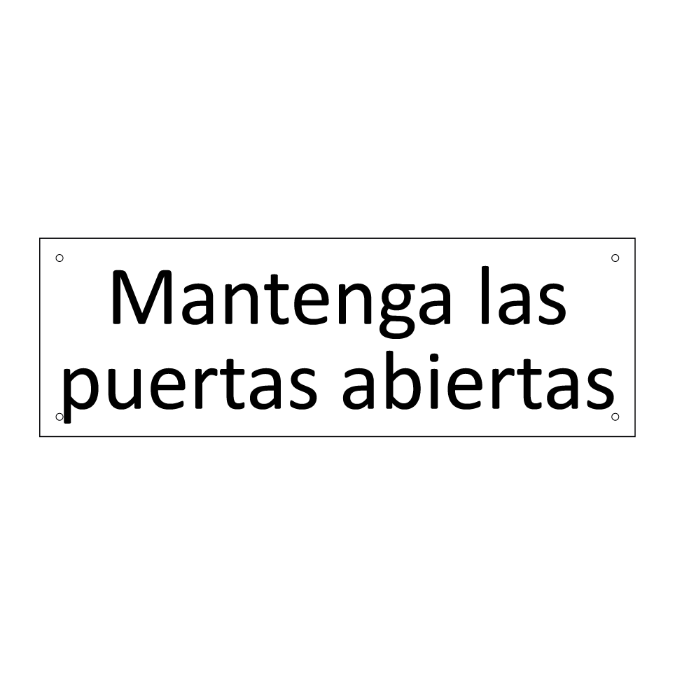 Mantenga las puertas abiertas
