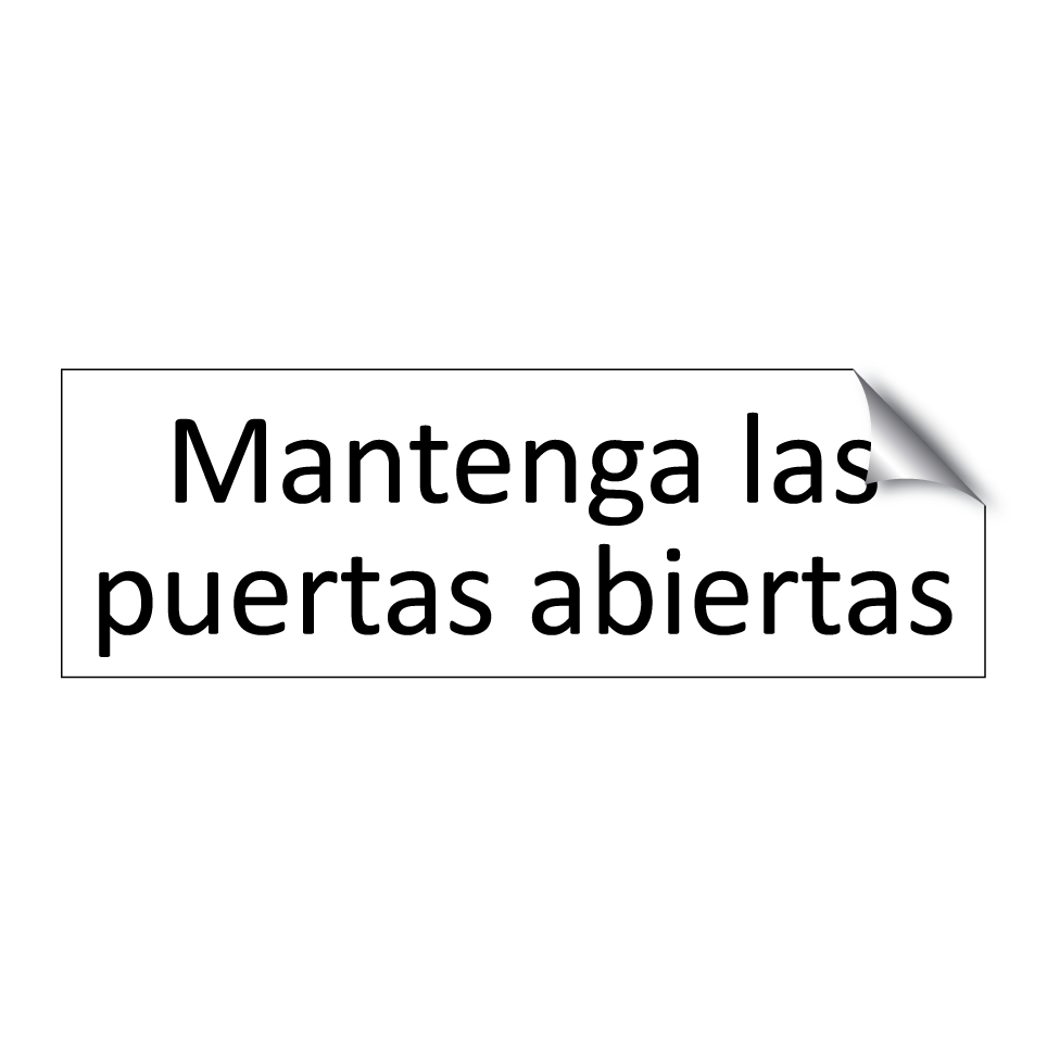 Mantenga las puertas abiertas