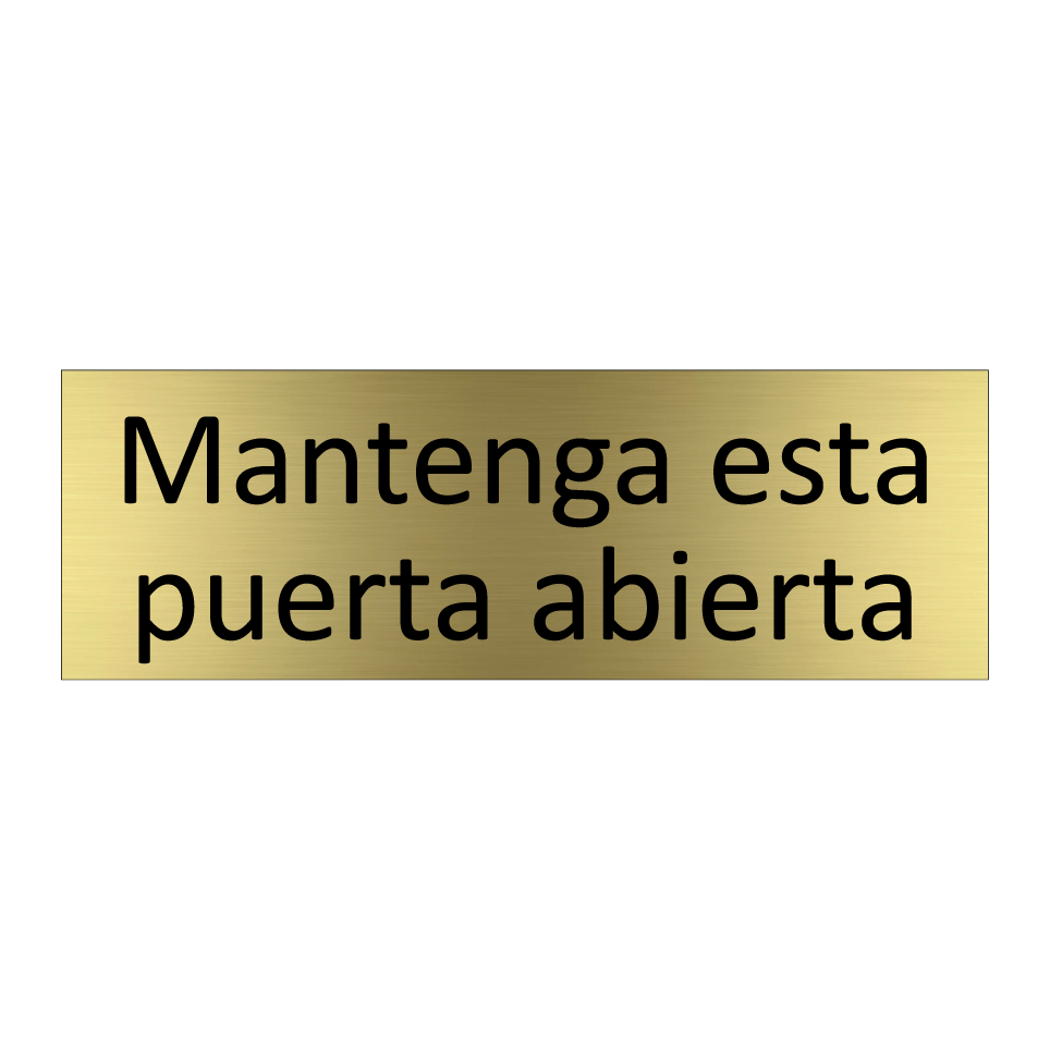 Mantenga esta puerta abierta
