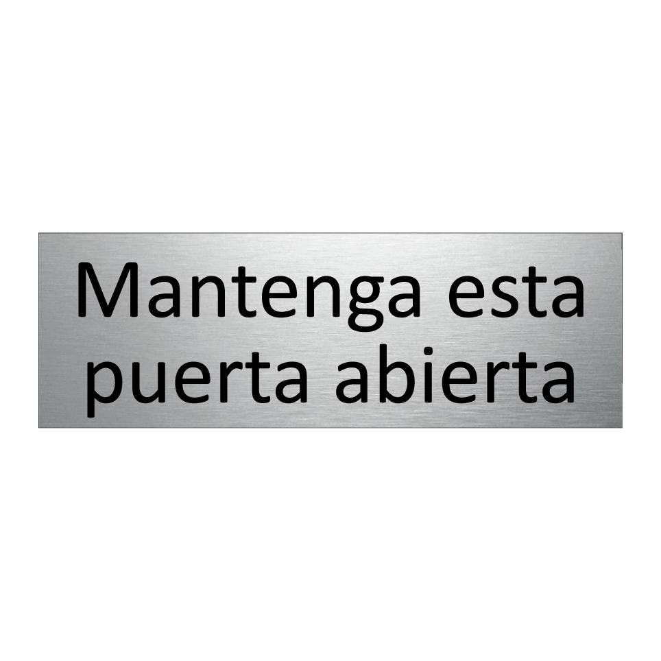 Mantenga esta puerta abierta