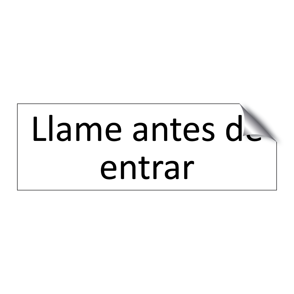 Llame antes de entrar