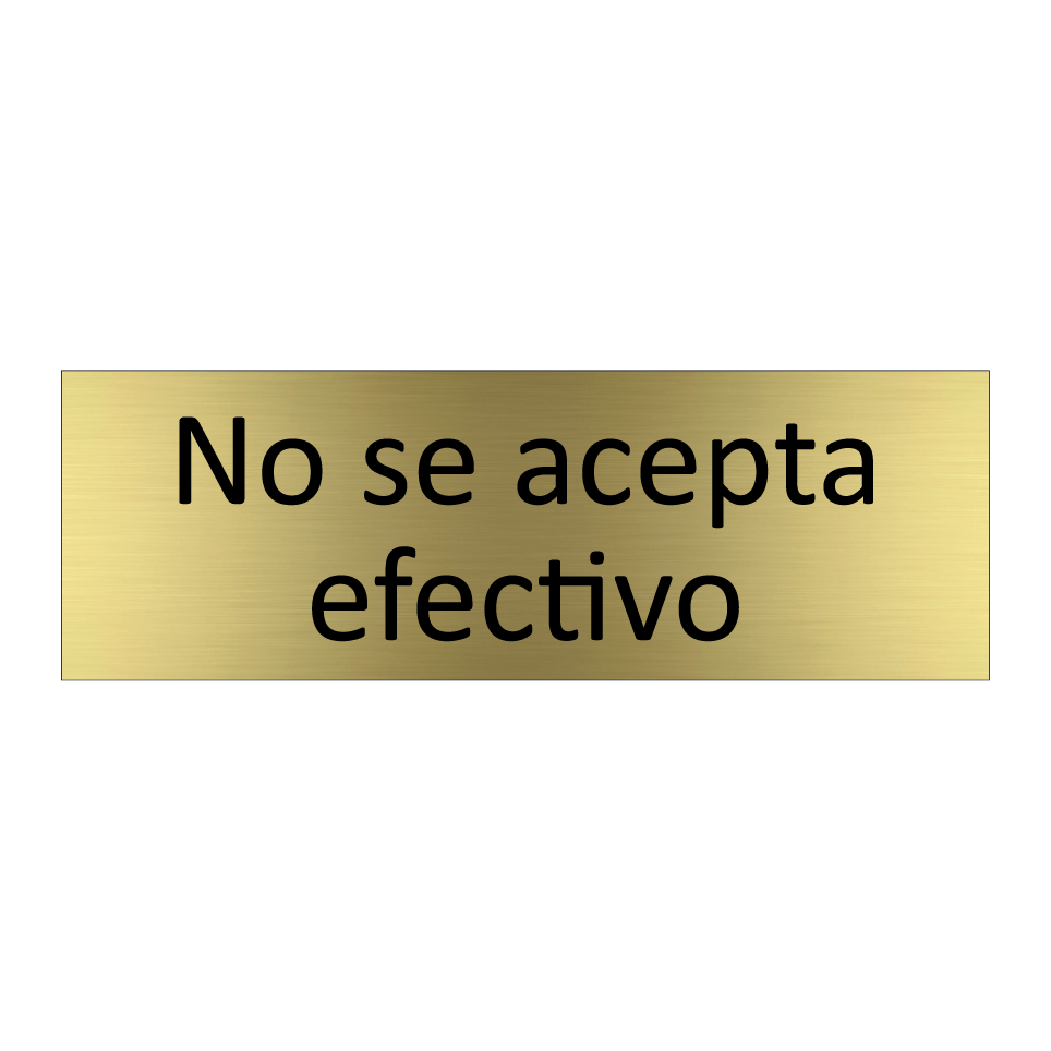 No se acepta efectivo