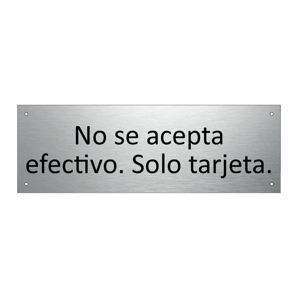 No se acepta efectivo. Solo tarjeta.