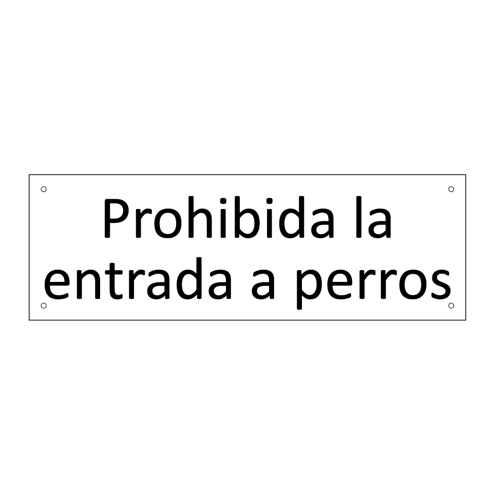 Prohibida la entrada a perros