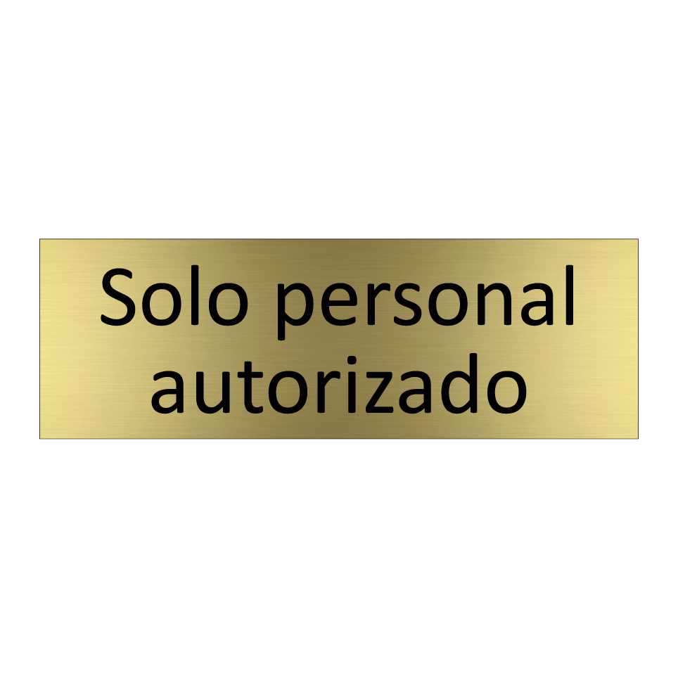 Solo personal autorizado