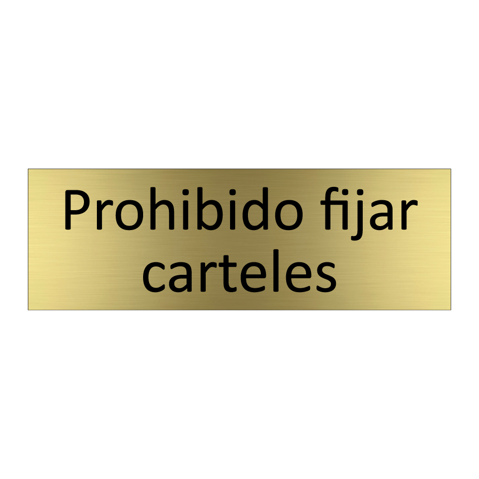 Prohibido fijar carteles