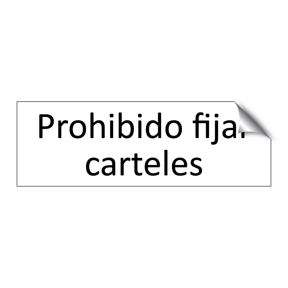 Prohibido fijar carteles