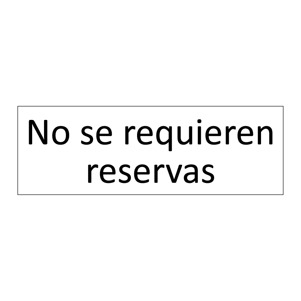 No se requieren reservas